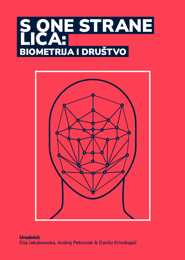 S ONE STRANE LICA: BIOMETRIJA I DRUŠTVO